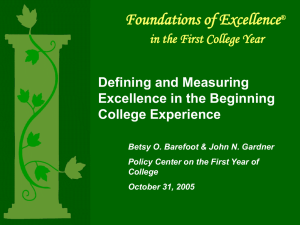 Foundations of Excellence in the First College Year: Focusing on Four-Year Colleges and Universities