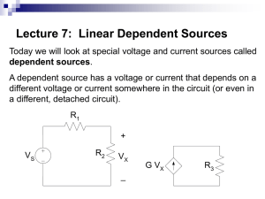 Lecture 7:  Linear Dependent Sources