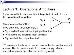 Lecture 9:  Operational Amplifiers