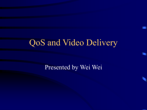 QoS and Video Delivery