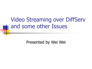 Video Streaming over DiffServ Network