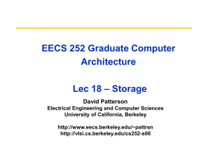 EECS 252 Graduate Computer Architecture – Storage Lec 18