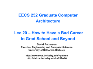 EECS 252 Graduate Computer Architecture – How to Have a Bad Career