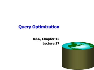 Query Optimization R&amp;G, Chapter 15 Lecture 17
