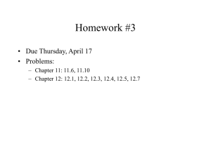 Homework #3 • Due Thursday, April 17 • Problems: