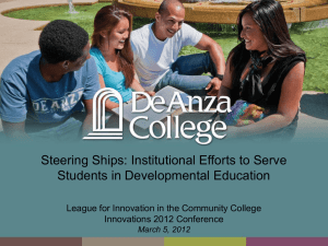 Innovations 2012 Conference Presentation: Steering Ships: Institutional Efforts to Serve Students in Developmental Education - PPT