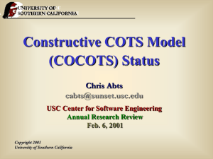 Constructive COTS Model (COCOTS) Status Chris Abts