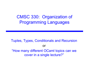 CMSC 330:  Organization of Programming Languages