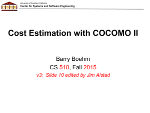 Cost Estimation and COCOMO® II
