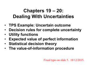– 20: Chapters 19 Dealing With Uncertainties
