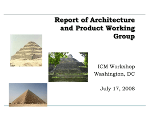 Report of Architecture and Product Working Group