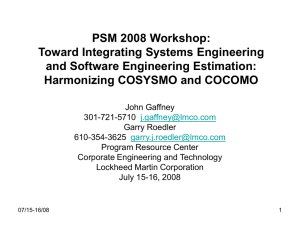 PSM 2008 Workshop: Toward Integrating Systems Engineering and Software Engineering Estimation: