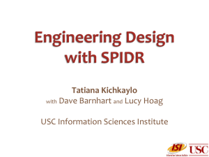 Tatiana Kichkaylo Dave Barnhart Lucy Hoag USC Information Sciences Institute