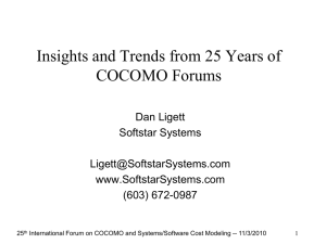 Insights and Trends from 25 Years of COCOMO Forums Dan Ligett Softstar Systems