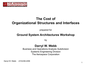 The Cost of Organizational Structures and Interfaces Ground System Architectures Workshop