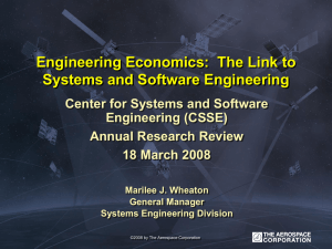 Engineering Economics:  The Link to Systems and Software Engineering Engineering (CSSE)