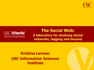 The Social Web: s Kristina Lerman USC Information Sciences
