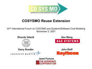 COSYSMO Reuse Extension 22 International Forum on COCOMO and Systems/Software Cost Modeling
