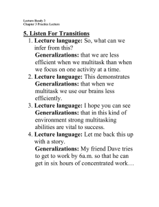 5. Listen For Transitions Generalizations: Lecture language: infer from this?