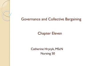Governance and Collective Bargaining Chapter Eleven Catherine Hrycyk, MScN Nursing 50