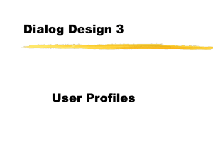 Dialog Design 3 User Profiles