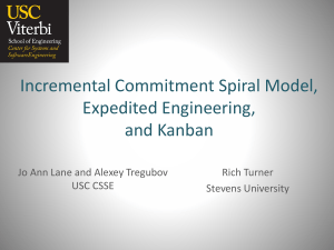 Incremental Commitment Spiral Model, Expedited Engineering, and Kanban