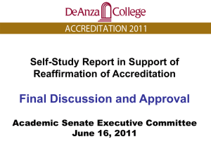 Final Discussion and Approval Self-Study Report in Support of Reaffirmation of Accreditation