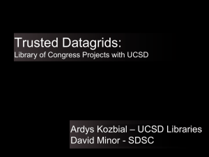 Trusted Datagrids: Library of Congress Projects with UCSD