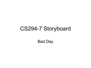 CS294-7 Storyboard Bad Day