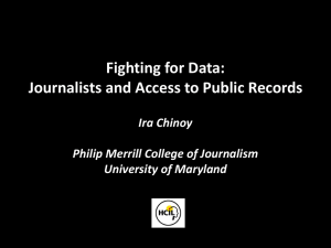 Fighting for Data: Journalists and Access to Public Records Ira Chinoy