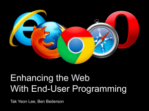 Enhancing the Web With End-User Programming Tak Yeon Lee, Ben Bederson