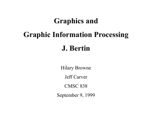 Graphics and Graphic Information Processing J. Bertin Hilary Browne