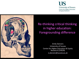 Re-thinking critical thinking in higher education: DANVERS [PPT 988.50KB]