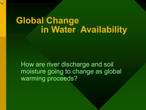 Global Change in Water  Availability How are river discharge and soil