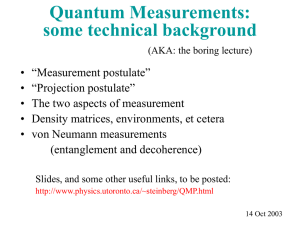 Second lecture, 14.10.03 (an introduction to the mathematics of standard quantum measurement theory)