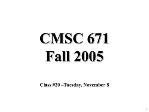 CMSC 671 Fall 2005 Class #20 –Tuesday, November 8 1