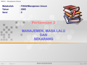 Pertemuan 2 MANAJEMEN, MASA LALU DAN SEKARANG