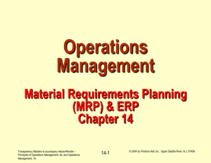 Operations Management Material Requirements Planning (MRP) &amp; ERP
