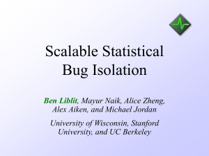Scalable Statistical Bug Isolation