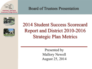 2014 Student Success Scorecard Report and District 2010-2016 Strategic Plan Metrics