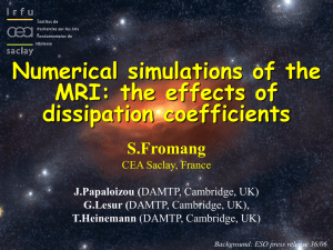 Numerical Simulations of the MRI: the Effect of Dissipation Coefficients