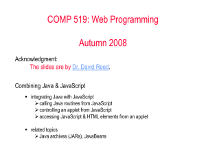 COMP 519: Web Programming Autumn 2008 Acknowledgment: .