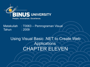 CHAPTER ELEVEN Using Visual Basic .NET to Create Web Applications – Pemrograman Visual