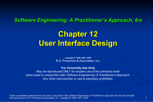 Chapter 12 User Interface Design Software Engineering: A Practitioner’s Approach, 6/e