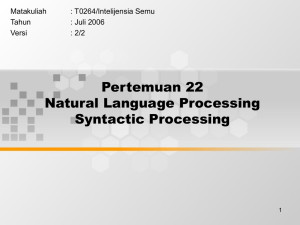 Pertemuan 22 Natural Language Processing Syntactic Processing Matakuliah
