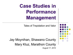 Case Studies in Performance Management Jay Moynihan and Mary Kluz