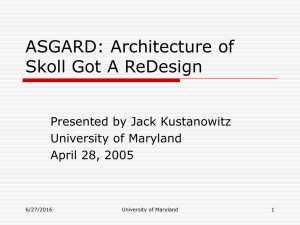ASGARD: Architecture of Skoll Got A ReDesign Presented by Jack Kustanowitz