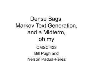 Dense Bags, Markov Text Generation, and a Midterm, oh my