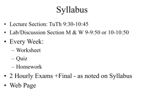 Syllabus • Every Week: