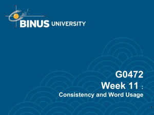 G0472 Week 11 : Consistency and Word Usage